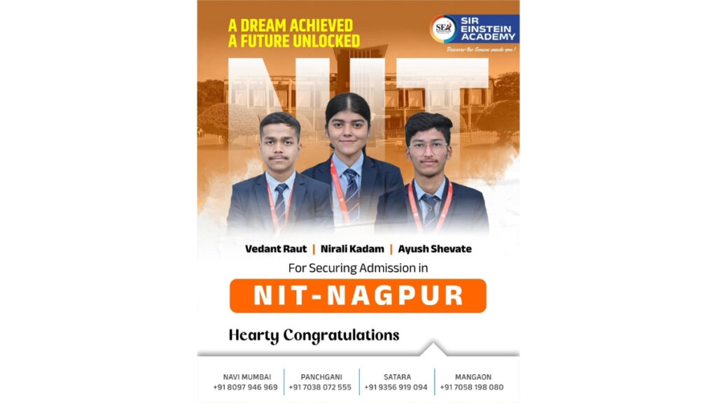 From Aspirations to Achievements: Sir Einstein Academy Emerges as a Trusted Destination for JEE, NEET and MHT-CET Excellence